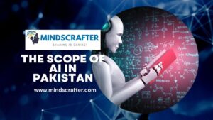 The Scope of AI in Pakistan