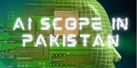 AI Scope In Pakistan