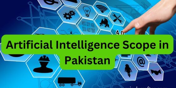 Artificial Intelligence Scope in Pakistan