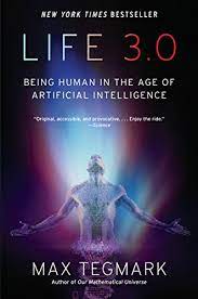 Life 3.0 by Max Tegmark at mindscrafter